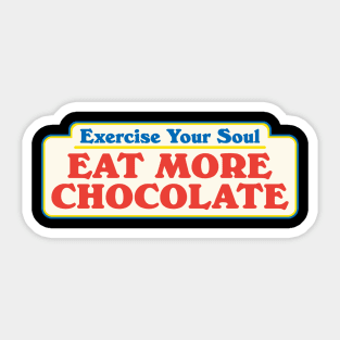 Retro Exercise Your Soul Eat More Chocolate Vintage Aesthetic Sticker